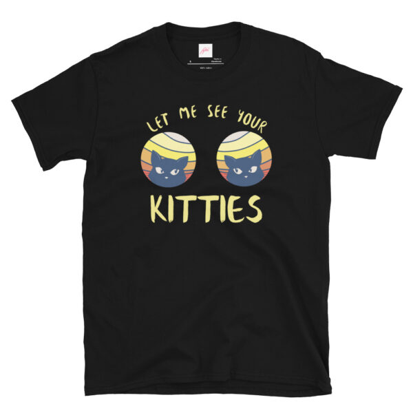 Fifth Degree™ Let Me See Your Kitties T-Shirt