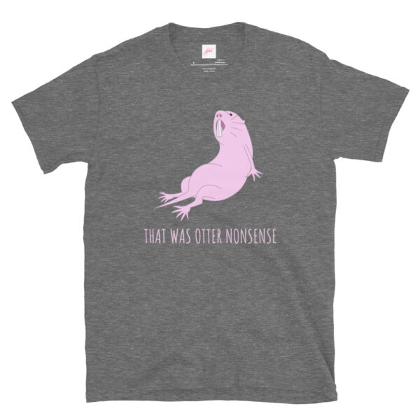 Fifth Degree™ That Was Otter Nonsense T-Shirt - Image 7