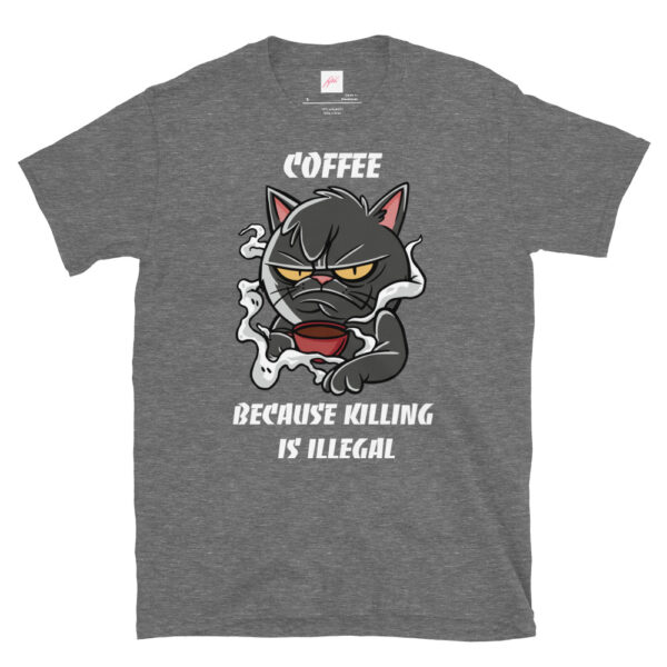 Fifth Degree™ Coffee Because Killing Is Illegal Grumpy Cat T-Shirt