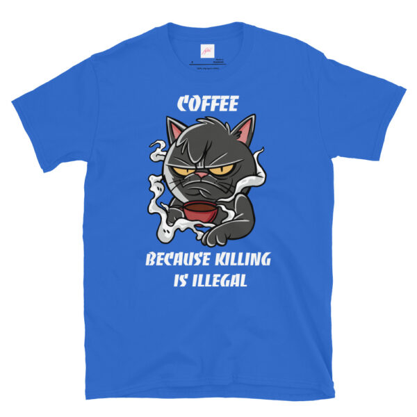 Fifth Degree™ Coffee Because Killing Is Illegal Grumpy Cat T-Shirt - Image 7