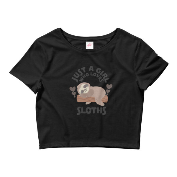 Fifth Degree™ Just a Girl Who Loves Sloths Crop Top Tee - Image 2